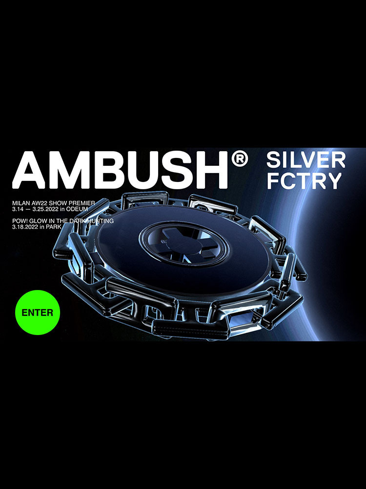 AMBUSH® メタバース空間 "SILVER FCTRY"へようこそ